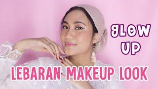 GLOW UP LEBARAN MAKEUP LOOK