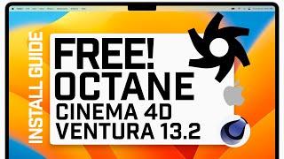 FREE Octane Render for Cinema 4D on Mac OS Ventura 13.2R2023