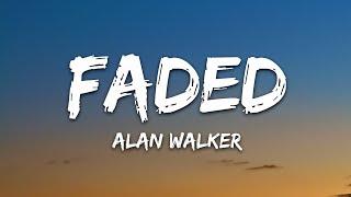 Alan Walker - Faded Lyrics