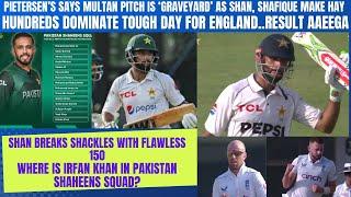 PIETERSENS HARSH VERDICT ON MULTAN  PITCH..SHAN AND SHAFIQUE FLAWLESS 100s.HAS PAKISTAN DONE ENOUGH