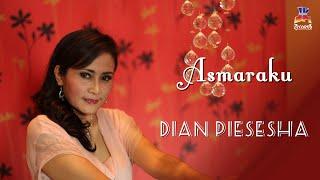 Asmaraku - Dian Piesesha  Official Lyric Video 