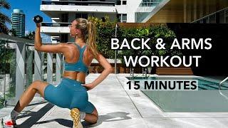 15 MIN BACK & ARMS WORKOUT  Strong & Toned Arms & Back  Dumbbell Workout  Angela Kajo