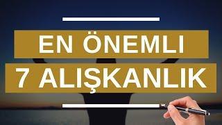 Hayatınızı Değiştirecek 7 Alışkanlık  Etkili insanların 7 alışkanlığı - Stephen Covey  Kitap özeti