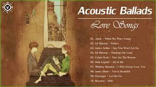 Acoustic Ballads  Best Ballads Love Songs Playlist