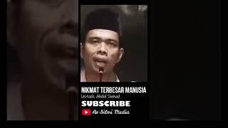 Nikmat Terbesar Manusia  Ustadz Abdul Somad #shorts