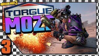 Borderlands 3  Torgue Moze Challenge  Day #3