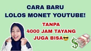 SYARAT BARU MONETISASI YOUTUBE TANPA 4000 JAM TAYANG