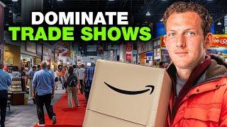 How to Dominate Trade Shows as an Amazon Seller