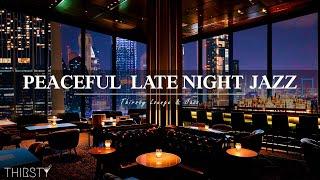 Relaxing Late Night Jazz Thirsty Lounge  Jazz Bar Classics for Relax Study- Swing Jazz Music