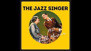 The Jazz Singer 1927 Full Film - SD