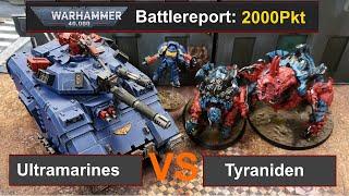 Warhammer 40k Battle Report Ultramarines vs. Tyraniden 2000Pkt deutsch 10.Edi