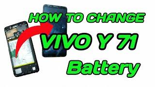 how to change vivo y71 battery