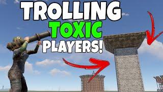 RUST - GRIEFING TOXIC PLAYERS 