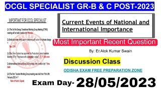 OCGL SPECIALIST EXAM-2023Current Events of National & International Importance Discussion Class