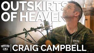 Craig Campbell - Outskirts of Heaven Acoustic  The Church Sessions