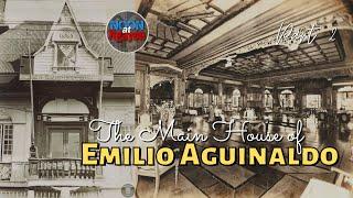 THE MAIN HOUSE  2  SECRET PASSAGES SA LOOB NG MANSION NI EMILIO AGUINALDO  NOON AT NGAYON SERIES