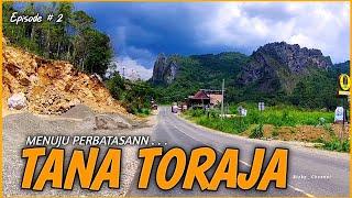 Perjalanan Menuju TANA TORAJA Sulawesi Selatan  Episode 2  Melewati Jalur ENREKANG Gunung Nona