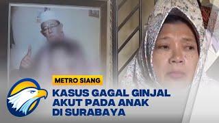 Kasus Gagal Ginjal Akut Pada Anak di Surabaya