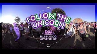 Follow The Unicorn A 360 Bonnaroo Adventure