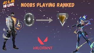 Noobs playing valorant Ranked while getting killed  As & Ak  #Live #Gaming  #Valorant