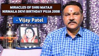 Shri Mataji Nirmala Devi Birthday Puja 2008 Miracles - Interview of Vijay Pal Singh Patel-7000282010