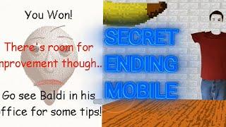 Baldis Basics Secret Ending On Mobile  FULL RUN