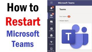 How to Restart Microsoft Teams  How to Exit Microsoft Teams  Teams Error We ran into a problem