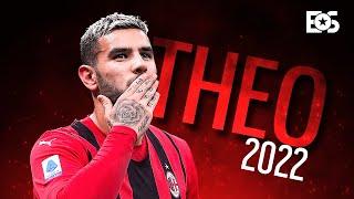 Theo Hernandez - Here To Stay - Defensive Skills Goals & Assists 2022