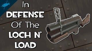 TF2 In Defense of the Loch-N-Load