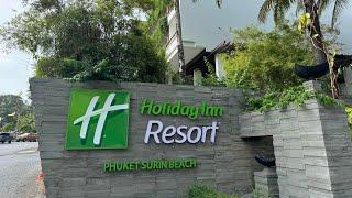 Holiday Inn Resort Phuket Surin Beach Tour & Review 2024