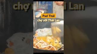  Pad Thái ở chợ nổi Khlong Bang Luang #PracxStudio #travel #thailan #padthai