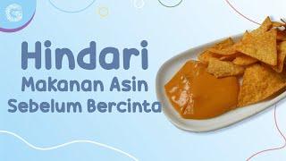 Catat Makanan yang Harus Dihindari Sebelum Bercinta