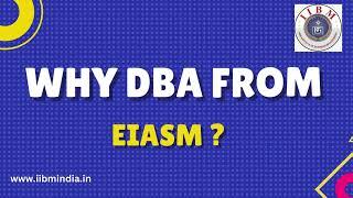 WHY DBA FROM EIASM?