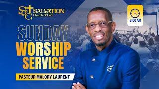 800AM Worship Service  Salvation Church of God  07072024  Pasteur Malory Laurent