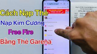 Cách Nạp Kim Cương Trong Free Fire Bằng Thẻ Garena