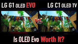 Is OLED EVO actually BRIGHTER?  LG C1 OLED vs  LG G1 OLED Evo