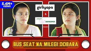 Girliyapa E03  Bus Seat Na Milegi Dobara feat. Srishti Srivastava & Nidhi Bisht