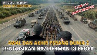 DETAIL  PROSES PEN9US1R4N N4z J3RMAN DARI EROPA DAN AKHIR PERANG DUNIA 2  BAND OF BROTHERS