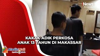 Kenalan di Medsos Kakak Adik Perkosa Anak 13 Tahun di Makassar