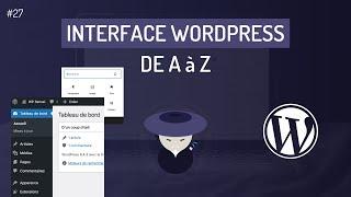 Linterface WordPress de A à Z niveau débutant