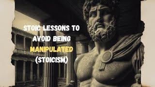 14 Stoic Lessons To Avoid Being Manipulated Stoicism #stoicism #stoic