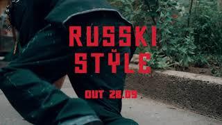 Russki Style Teaser #1  NEW SINGLE out on 09282021