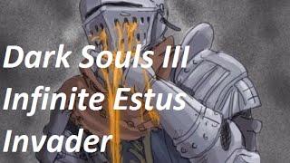 Dark Souls 3 - me VS Infinite Estus invader PS4