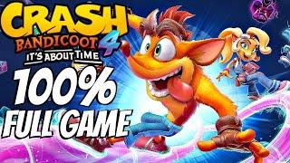 CRASH BANDICOOT 4 Gameplay Walkthrough 100% Complete All Boxes All Gems N. Sanely Relics FULL GAME