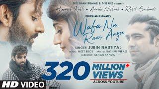 Wafa Na Raas Aayee Song Jubin Nautiyal Ft.Himansh KArushi N Meet BrosRashmi VAshish P Bhushan K