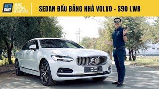 Trải nghiệm chi tiết Volvo S90 LWB 2022 - Sedan đầu bảng thực sự hấp dẫn Autodaily.vn