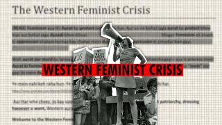 The Western Feminist Crisis