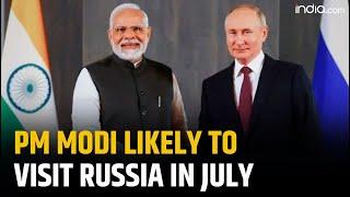 Indian PM Narendra Modi likely to visit Russia in July  India- Russia Relation