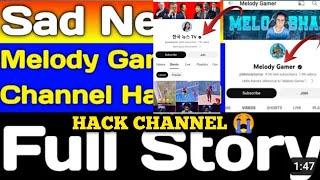 Melody Gamer channel hacked   Pubg lite biggest news  pubglite support guys