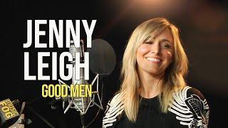 Jenny Leigh Good Men